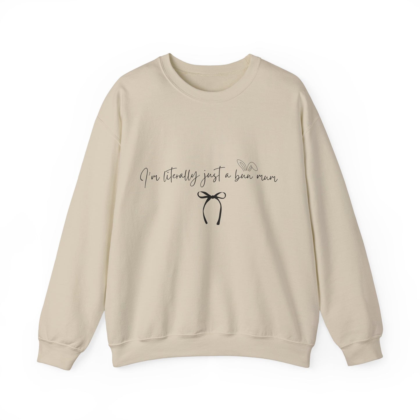 I'm Literally Just a Bun Mum Sweatshirt- Cute and Cosy Rabbit Mom Gift, Unisex Jumper, Bunny Lover Present, Rabbit Owner Apparel