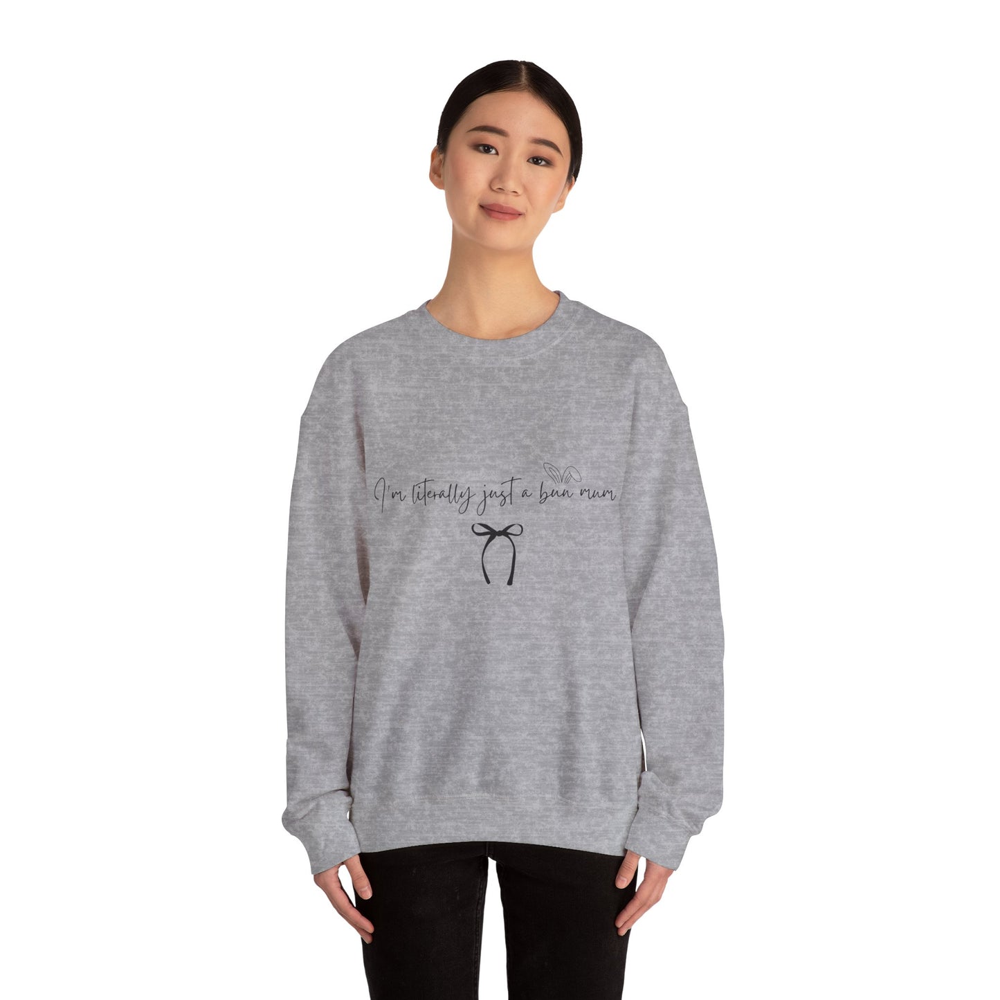 I'm Literally Just a Bun Mum Sweatshirt- Cute and Cosy Rabbit Mom Gift, Unisex Jumper, Bunny Lover Present, Rabbit Owner Apparel