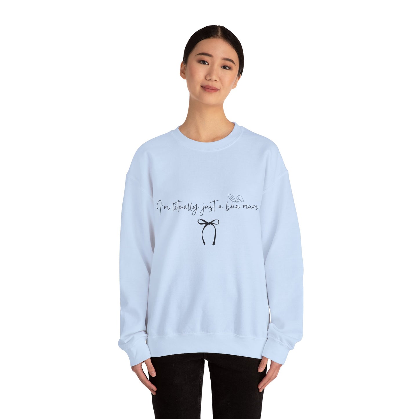 I'm Literally Just a Bun Mum Sweatshirt- Cute and Cosy Rabbit Mom Gift, Unisex Jumper, Bunny Lover Present, Rabbit Owner Apparel